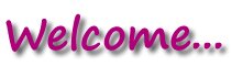 welcome